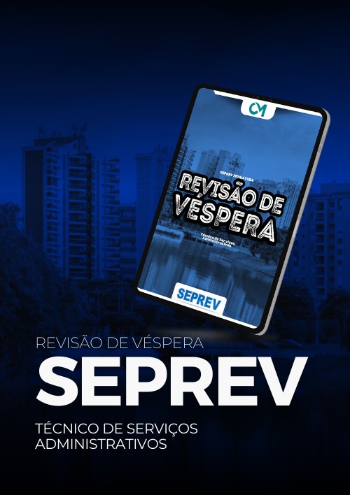 SEPREV - Revisão de Véspera (Técnico de Serviços Administrativos)