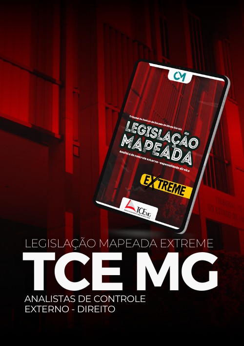TCE MG - Legislação Mapeada Extreme (Analista de Controle Externo - Direito)
